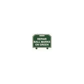 Fairway Sign - 12"x10" - Repair Ball Marks On Green